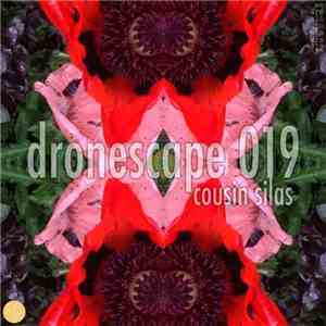 Cousin Silas - Dronescape 019 download free