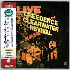 Creedence Clearwater Revival - Live In Europe download free