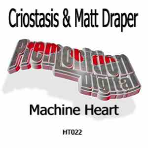 Criostasis & Matt Draper  - Machine Heart download free