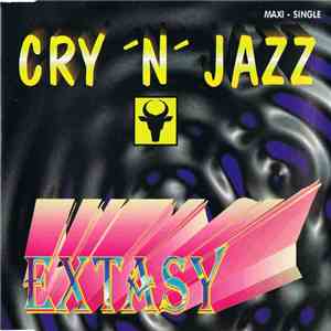 Cry 'N' Jazz - Extasy download free