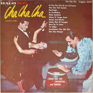 Cuban Cha Cha Orchestra And Singers - Cha Cha Cha download free