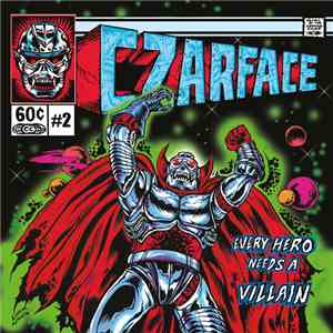 Czarface - Every Hero Needs A Villain download free