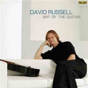 David Russell - Art Of The Guitar download free