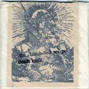 Death Knell - The Church-Bell Scrape download free