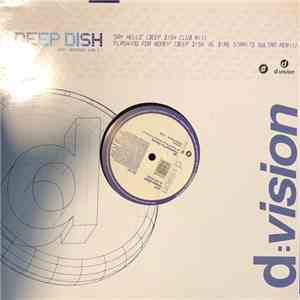Deep Dish - Say Hello download free