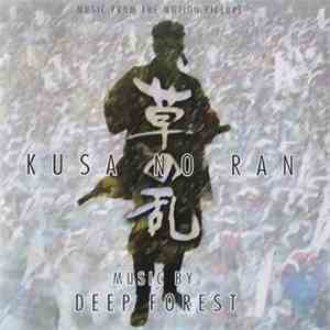 Deep Forest - Kusa No Ran (Music From The Motion Picture) download free