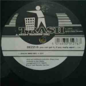 Dezzi D - You Can Get It, If You Really Want download free