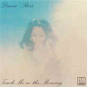 Diana Ross - Touch Me In The Morning download free