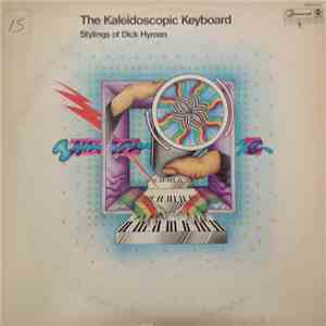 Dick Hyman - The Kaleidoscopic Keyboard download free