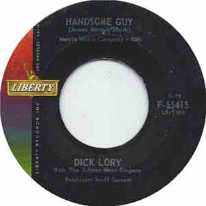 Dick Lory , With The Johnny Mann Singers - Handsome Guy / The Pain Is Here download free