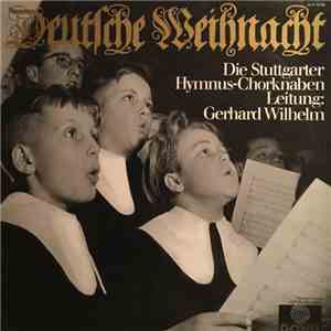Die Stuttgarter Hymnus-Chorknaben, Gerhard Wilhelm - Deutsche Weihnacht download free
