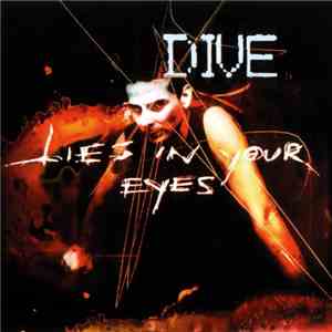 Dive - Lies In Your Eyes download free