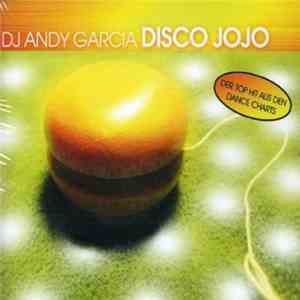 DJ Andy Garcia - Disco Jojo download free