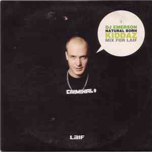 DJ Emerson - Natural Born Kiddaz Mix For Laif download free