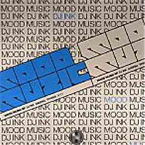 DJ Ink - Mood Music download free