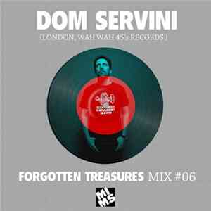 Dom Servini - Forgotten Treasures Mix #06 download free