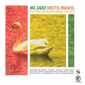 Dom Um Romão - Nu Jazz Meets Brazil - The Dom Um Romão Remix Project download free