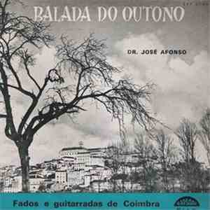 Dr. José Afonso - Balada Do Outono download free