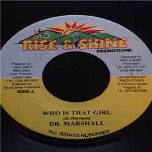 Dr. Marshall - Who Is That Girl download free