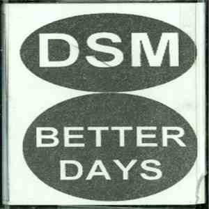 DSM  - Better Days download free