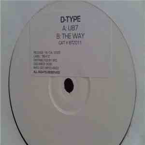 D-Type - U87 / The Way download free