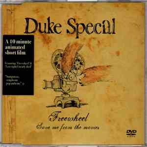 Duke Special - Freewheel - Save Me From The Movies download free