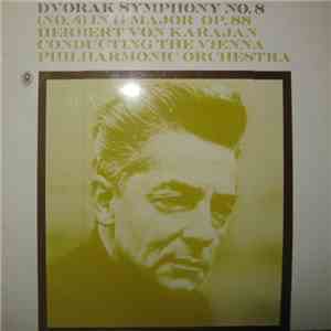 Dvořák, Herbert Von Karajan Conducting The Vienna Philharmonic Orchestra - Symphony No. 8 (No. 4) In G Major, Op. 88 download free