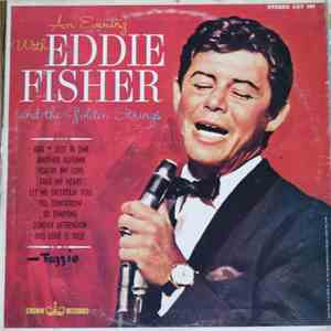Eddie Fisher And The Golden Strings - An Evening With Eddie Fisher And The Golden Strings download free