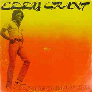 Eddy Grant - Walking On Sunshine download free