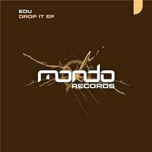 Edu - Drop It EP download free