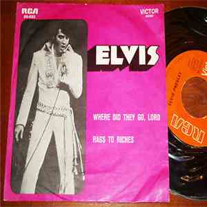 Elvis Presley - Where Did They Go, Lord download free