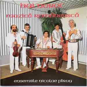 Ensemble Nicolae Pîrvu - Hai Noroc Muzica Romaneasca download free