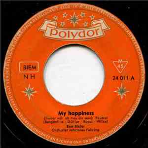 Erni Bieler - My Happiness / Noch Ein Kuss download free