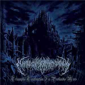 Eximperituserqethhzebibšiptugakkathšulweliarzaxułum - Triumpho Tenebrarum In Profundis Mors download free