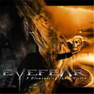 Eyefear - 9 Elements Of Inner Vision download free