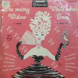F. Lehár / R. Benatzky Conductor: Heinz Sandauer - The Merry Widow / White Horse Inn download free