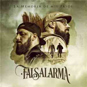 Falsalarma - La Memoria de Mis Pasos download free