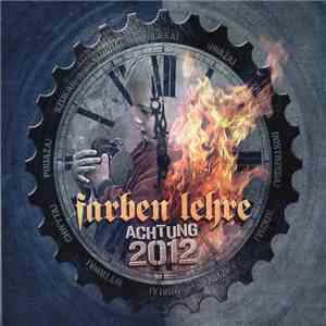 Farben Lehre - Achtung 2012 download free