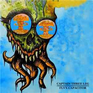 Flvx Capacitor / Captain Three Leg - Flvx Capacitor / C3L Split download free