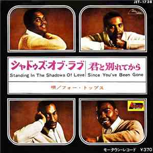 Four Tops - Standing In The Shadows Of Love / Since You've Been Gone download free