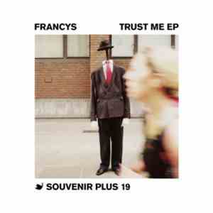 Francys - Trust Me EP download free