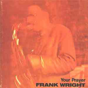 Frank Wright - Your Prayer download free