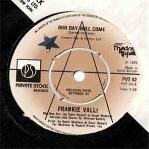 Frankie Valli - Our Day Will Come download free