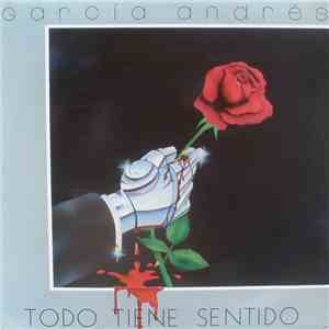 García Andres - Todo Tiene Sentido download free