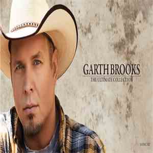 Garth Brooks - The Ultimate Collection download free