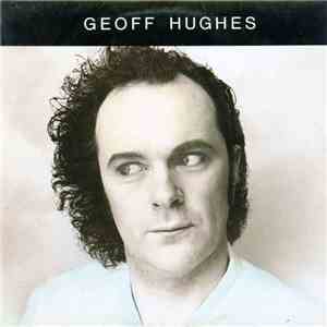 Geoff Hughes - Geoff Hughes download free