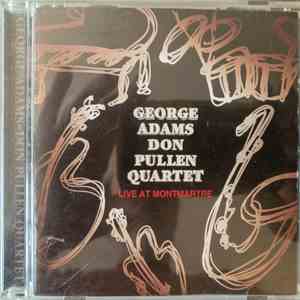 George Adams | Don Pullen Quartet - Live At Montmartre download free