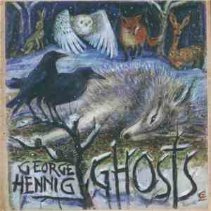 George Hennig - Ghosts download free