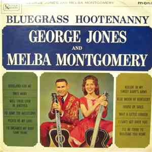 George Jones And Melba Montgomery - Blue Grass Hootenanny download free