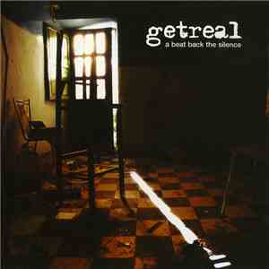Getreal - A Beat Back The Silence download free